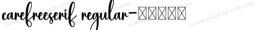 carefreeserif regular字体转换